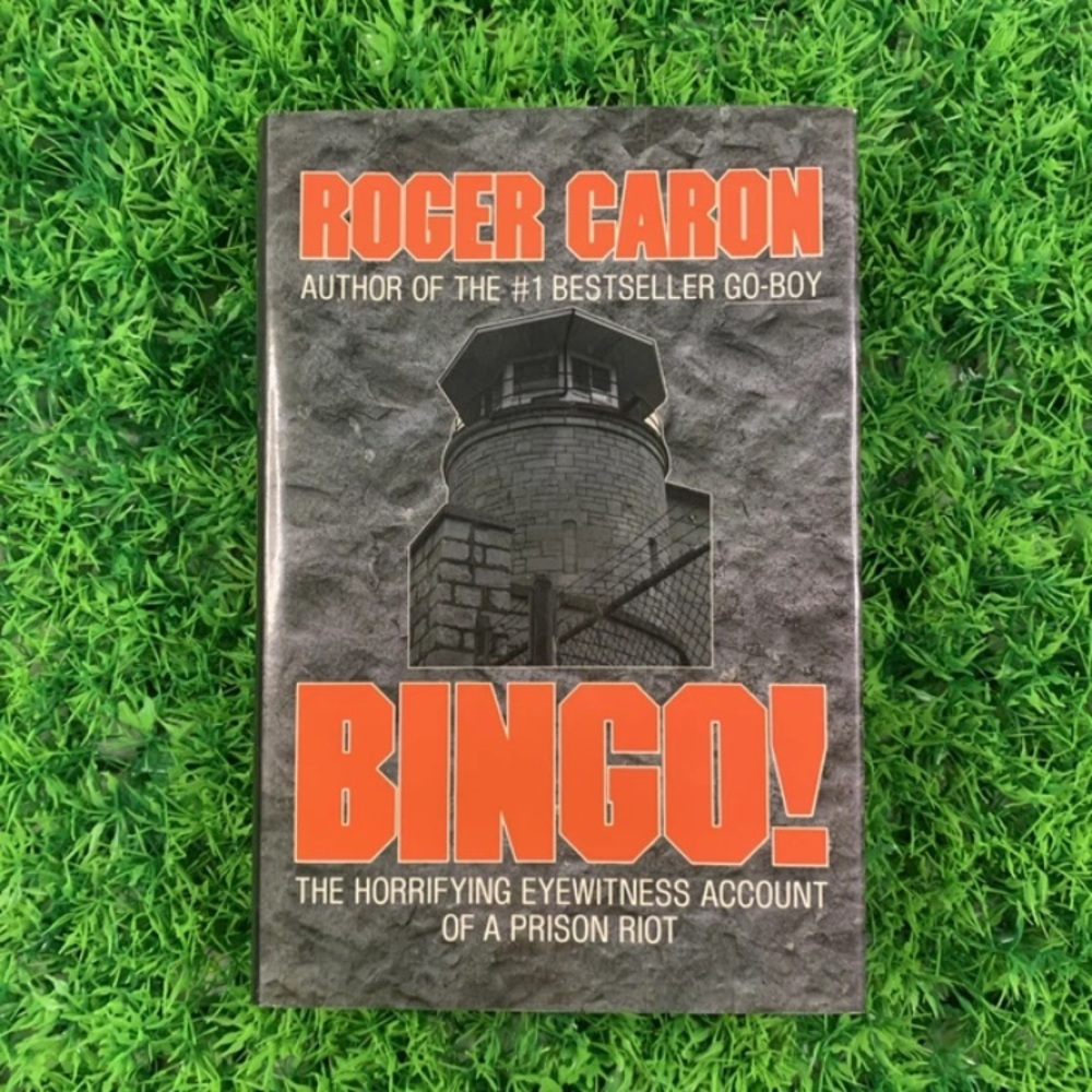 Bingo! by Roger Caron 1985 Prison Riot True Story Kingston ON